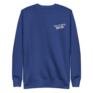 God's Property Not For Sale Unisex Premium Sweatshirt (Embroidered) 5 colors