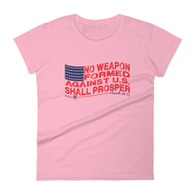 Load image into Gallery viewer, No Weapon Formed Against U.S. (Classic) Women&#39;s short sleeve t-shirt (3 colors)