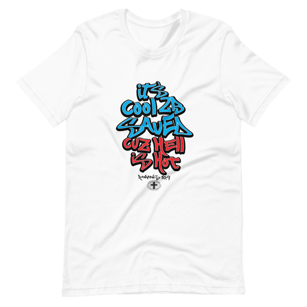It's Cool 2B Saved T-shirt