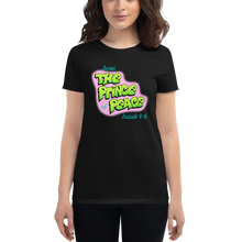 Load image into Gallery viewer, The Prince of Peace 90&#39;s Throwback Women&#39;s t-shirt (2 colors)