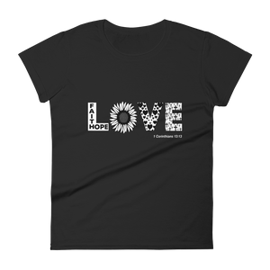 Faith, Hope, LOVE Women's short sleeve t-shirt