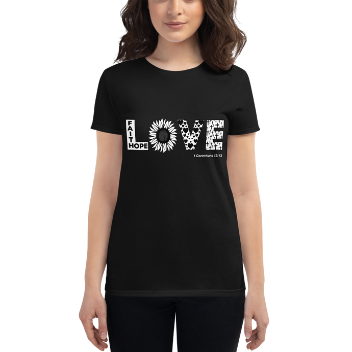 Faith, Hope, LOVE Women's short sleeve t-shirt